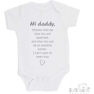 100% katoenen Romper met Tekst ""Hi daddy, mommy told me that you are awesome,"" - Wit/grijs - Maat 62/68 Zwangerschap aankondiging - Zwanger - Pregnancy announcement - Baby aankondiging - In verwachting
