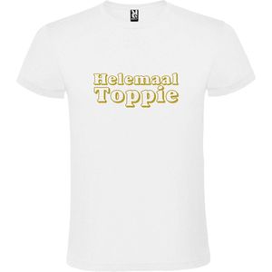 Wit T-Shirt met “ Helemaal Toppie “ afbeelding Goud Size XXXXXL