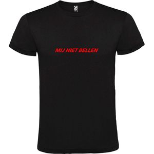 Zwart T-Shirt met “ Mij Niet Bellen “ tekst Rood Size M