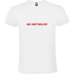 Wit T-Shirt met “ Mij Niet Bellen “ tekst Rood Size S