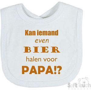 Soft Touch Slabber Slabbetje Slab ""Kan iemand even bier halen voor papa!?"" Unisex Katoen Wit/tan Maat 33x22 Cm