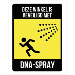 Pictogram/ bord | ""Deze winkel is beveiligd met DNA-spray"" | 19 x 25 cm | Winkeldiefstal | Beveiliging | DNA | Tegen diefstal | Winkelbeveiliging | Overval | Misdaad | Dieven afschrikken | Polystyreen | Dikte: 2 mm | 1 stuk