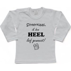 Sinterklaas | T-shirt Lange Mouw | Sinterklaas, ik ben heel lief geweest! | Grappig | Cadeau | Kado | Wit/zwart | Maat 98