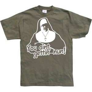 Hybris You Aint Getting Nun Olive-2XL