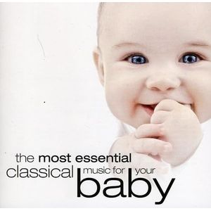 Audio-cd - Most Essential Classical Music for Your Baby - X5 Music Group