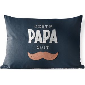 Buitenkussens - Tuin - Cadeau man - Vaderdag - Quote - Beste papa ooit - Spreuken - 50x30 cm - Vaderdag cadeautje - Cadeau voor vader en papa
