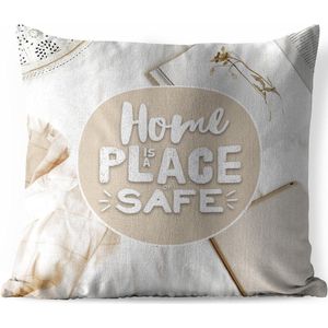 Buitenkussens - Tuin - Quote voor thuis 'Home is a place of safe' - 40x40 cm
