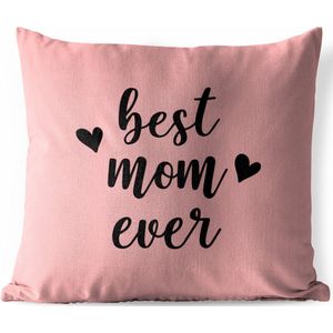 Buitenkussens - Tuin - Moederdag quote ''best mom ever'' tegen roze achtergrond - 60x60 cm