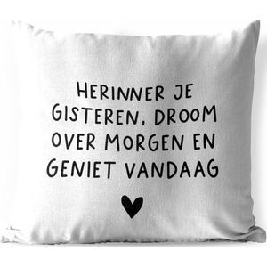 Tuinkussen - Spreuken - Herinner je gisteren droom over morgen en geniet vandaag - Quotes - 40x40 cm - Weerbestendig