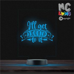 Led Lamp Met Gravering - RGB 7 Kleuren - I'll Get Around To It