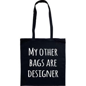 Tas - katoenen tas - designer - My other bags are designer - lange hengsels - boodschappentas - big shopper - stuks 1 - zwart