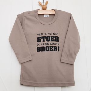 T-Shirt zwangerschapaankondiging big brother Vind je mij niet stoer? Want ik word grote broer! lange mouw shirt| zand beige | maat 74 zwangerschap aankondiging bekendmaking baby