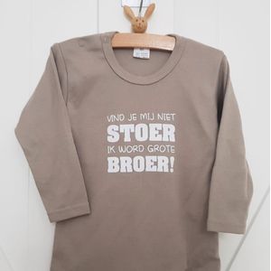 T-Shirt zwangerschapaankondiging big brother Vind je mij niet stoer? Want ik word grote broer! lange mouw shirt beige zand maat 74 zwangerschap aankondiging bekendmaking baby