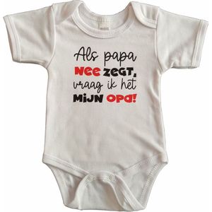 Witte romper met ""Als papa nee zegt, dan vraag ik het mijn opa!"" - maat 56 - babyshower, zwanger, opa en oma dag,cadeautje, kraamcadeau, grappig, geschenk, baby, tekst, bodieke