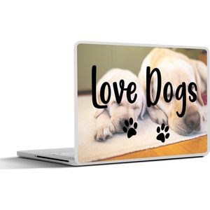 Laptop sticker - 13.3 inch - Quotes - Hond - Spreuken - Love dogs - 31x22,5cm - Laptopstickers - Laptop skin - Cover