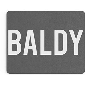 Grappige muismat | Muismat voor kantoorwerk bureauaccessoires computers beheerder collega | Baldy | Banter grappen kaal voor hem Lol Silly | MM192