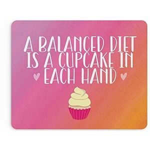 Grappige Muismat Kantoor Werk Mousepad Bureau Accessoires Computers Collega Collega Een Evenwichtig Dieet Is Een Cupcake In Elke Hand Joke MM295