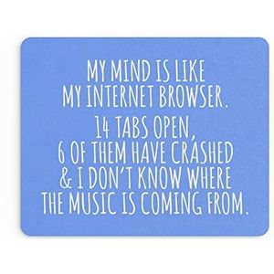 MM405 grappige muismat voor computer, collega's, collega's, collega's, collega's, collega's, collega's, opschrift, ""My Mind Is Like My Internet