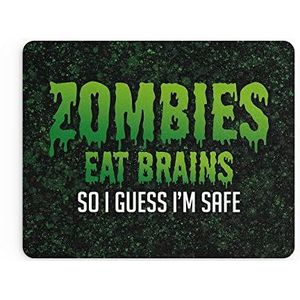 MM212 Grappige muismat, muismat voor op kantoor, accessoires voor computerbeheerders, collega's, zombies, Eat Brains I'm Safe Blague Gamer Him cadeau