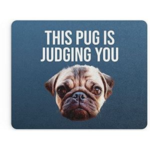 MM310 Grappige muismat voor op kantoor, bureau-accessoire voor computer, collega's, collega's, This Pug Is Judging You, schattige hond