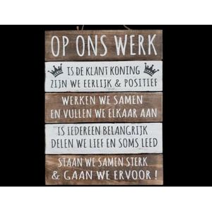 Tekstbord op ons werk hout 30x40cm