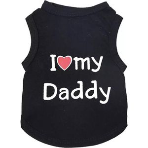 Shirt voor hondjes - ""I love my daddy"" - Zwart  - Maat L