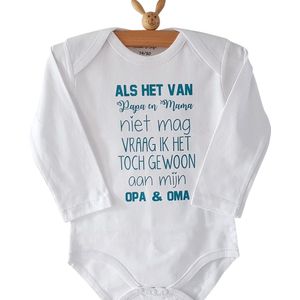 Rompertje baby met tekst  Als het van papa en mama niet mag vraag ik het toch gewoon aan mijn opa en oma | lange mouw | wit blauw| maat 50/56 jongen meisje unisex