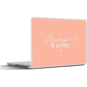 Laptop sticker - 12.3 inch - My boyfriend is the best! - Quotes - Vriendje - Relatie - Spreuken - 30x22cm - Laptopstickers - Laptop skin - Cover