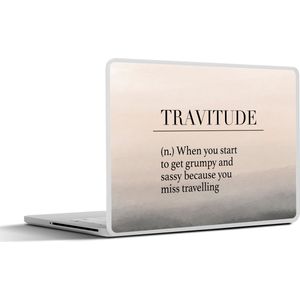 Laptop sticker - 10.1 inch - Spreuken - Quotes - When you start to get grumpy and sassy because you miss travelling - Travitude - 25x18cm - Laptopstickers - Laptop skin - Cover