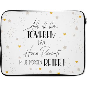 Laptophoes 17 inch - Beterschap - Quote - Sterren - Toveren - Laptop sleeve - Binnenmaat 42,5x30 cm - Zwarte achterkant