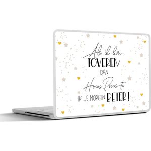 Laptop sticker - 14 inch - Beterschap - Quote - Sterren - Toveren - 32x5x23x5cm - Laptopstickers - Laptop skin - Cover