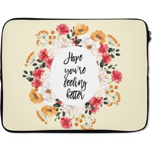Laptophoes 17 inch - Beterschap - Quote - Bloem - Hope - Laptop sleeve - Binnenmaat 42,5x30 cm - Zwarte achterkant