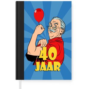 Notitieboek - Schrijfboek - Jubileum - 40 Jaar verjaardag man - Ballon - Notitieboekje klein - A5 formaat - Schrijfblok