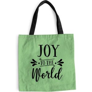 MuchoWow® Schoudertas - Strandtas - Big Shopper - Boodschappentas - Kerst quote ""Joy to the world"" op een groene achtergrond - 40x40 cm - Katoenen tas