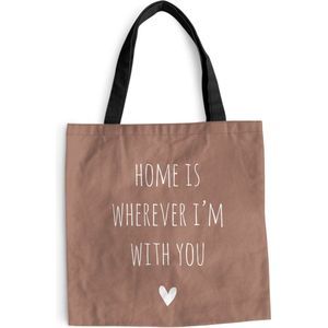 MuchoWow® Schoudertas - Strandtas - Big Shopper - Boodschappentas - Engelse quote ""Home is wherever i'm with you"" met een hartje tegen een bruine achtergrond - 45x45 cm - Katoenen tas