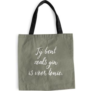 MuchoWow® Schoudertas - Strandtas - Big Shopper - Boodschappentas - Spreuken - Quotes - Jij bent zoals gin is voor tonic - Partner - 45x45 cm - Katoenen tas