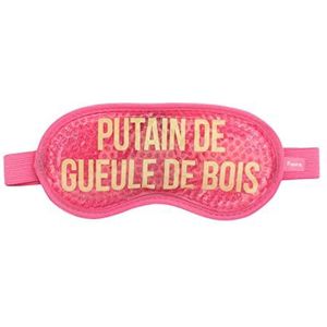 FISURA - Koud gelmasker ""P*tain de geule de bois"". Koud masker voor roze ogen. Gelmasker voor gezwollen ogen en donkere kringen. Verfrissend oogmasker met boodschap. 18,5 cm x 9 cm
