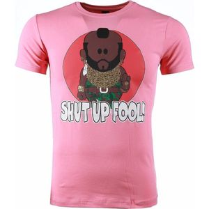 T-shirt - A-team Mr T Shut Up Fool Print - Roze