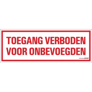 Pickup bord 33x12 cm - Toegang Verboden voor onbevoegden