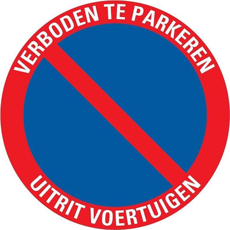 Pickup bord rond diameter 30 cm - Verboden te parkeren Uitrit voertuigen