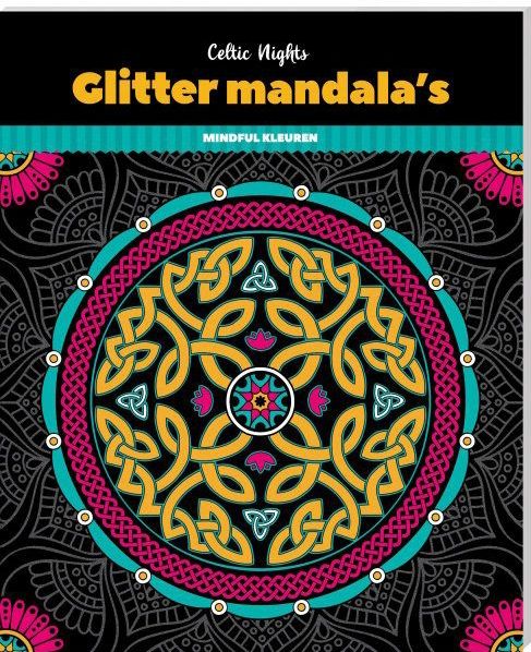 Glitter kleurboek Mandala's - Celtic Nights