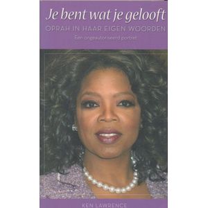 Je bent wat je gelooft