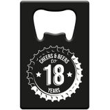 Bieröffner 18 Jahre Cheers & Beers