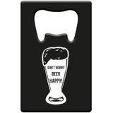 Bieröffner Dont Worry Beer Happy