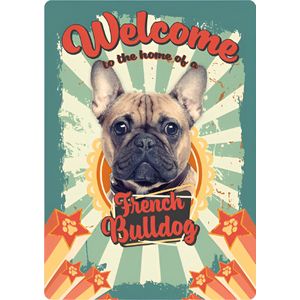 Waakbord Welcome home French
 Bulldog