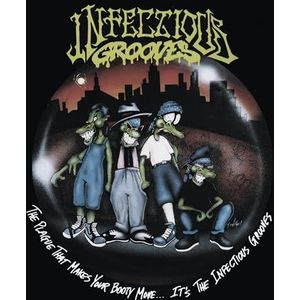 The Plague That Makes Your Booty Move/It S the Infectious Grooves