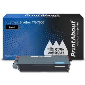 PrintAbout huismerk Toner TN-7600 Zwart Hoge capaciteit Geschikt voor Brother