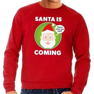 Foute kersttrui - Santa is coming - thats what she said - rood voor heren M