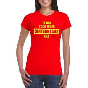 Sint Shirt Rood Ik Ben Toch Zeker Sinterklaas Niet Voor Dames 2XL