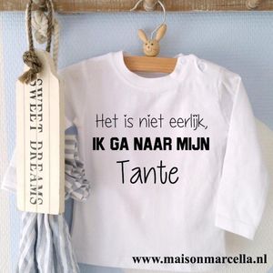 Shirtje Het is niet eerlijk ik ga naar mijn tante | lange mouw| wit| maat 62/68